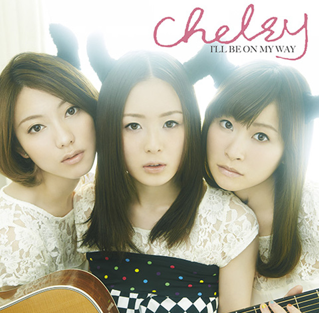Chelsy『I’LL BE ON MY WAY』