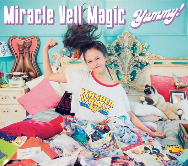 Miracle Vell Magic『Yummy!』
