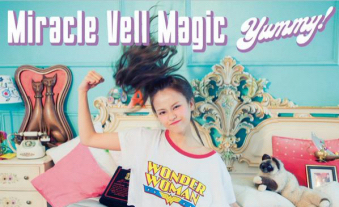 Miracle Vell Magic『Yummy!』
